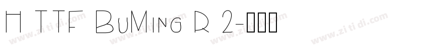 H TTF BuMing R 2字体转换